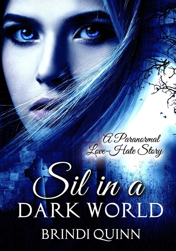 Sil in a Dark World: A Paranormal Love-Hate Story