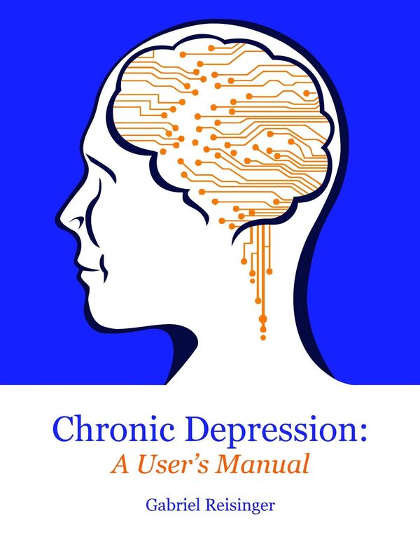 Chronic Depression: A User's Manual
