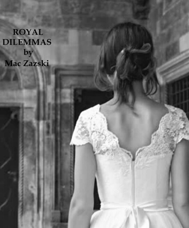 Royal Dilemmas