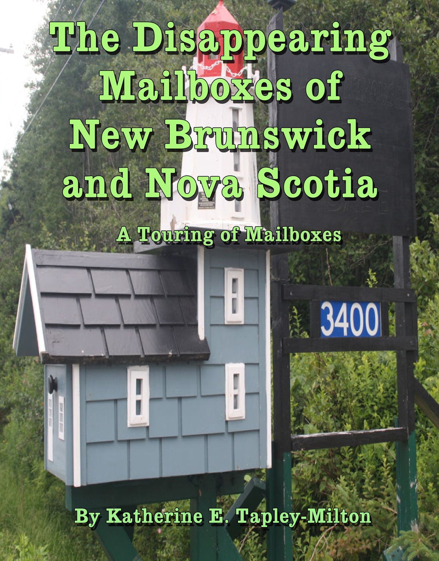 The Disappearing Mailboxes of New Brunswick and Nova Scotia