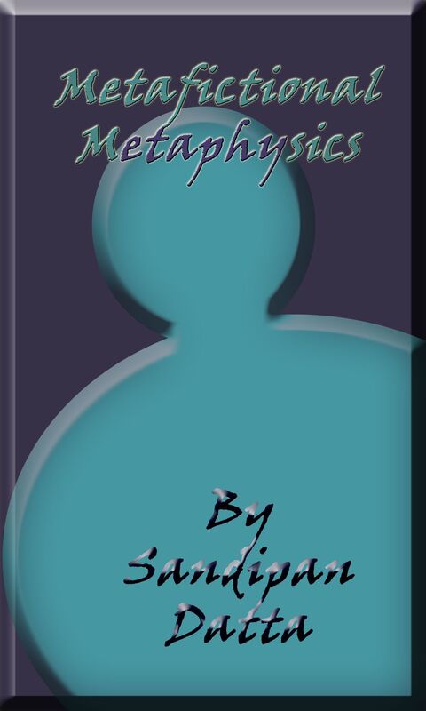 MetaFictional MetaPhysics