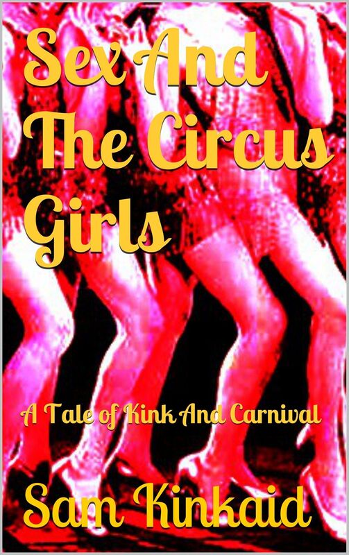 Sex And The Circus Girls