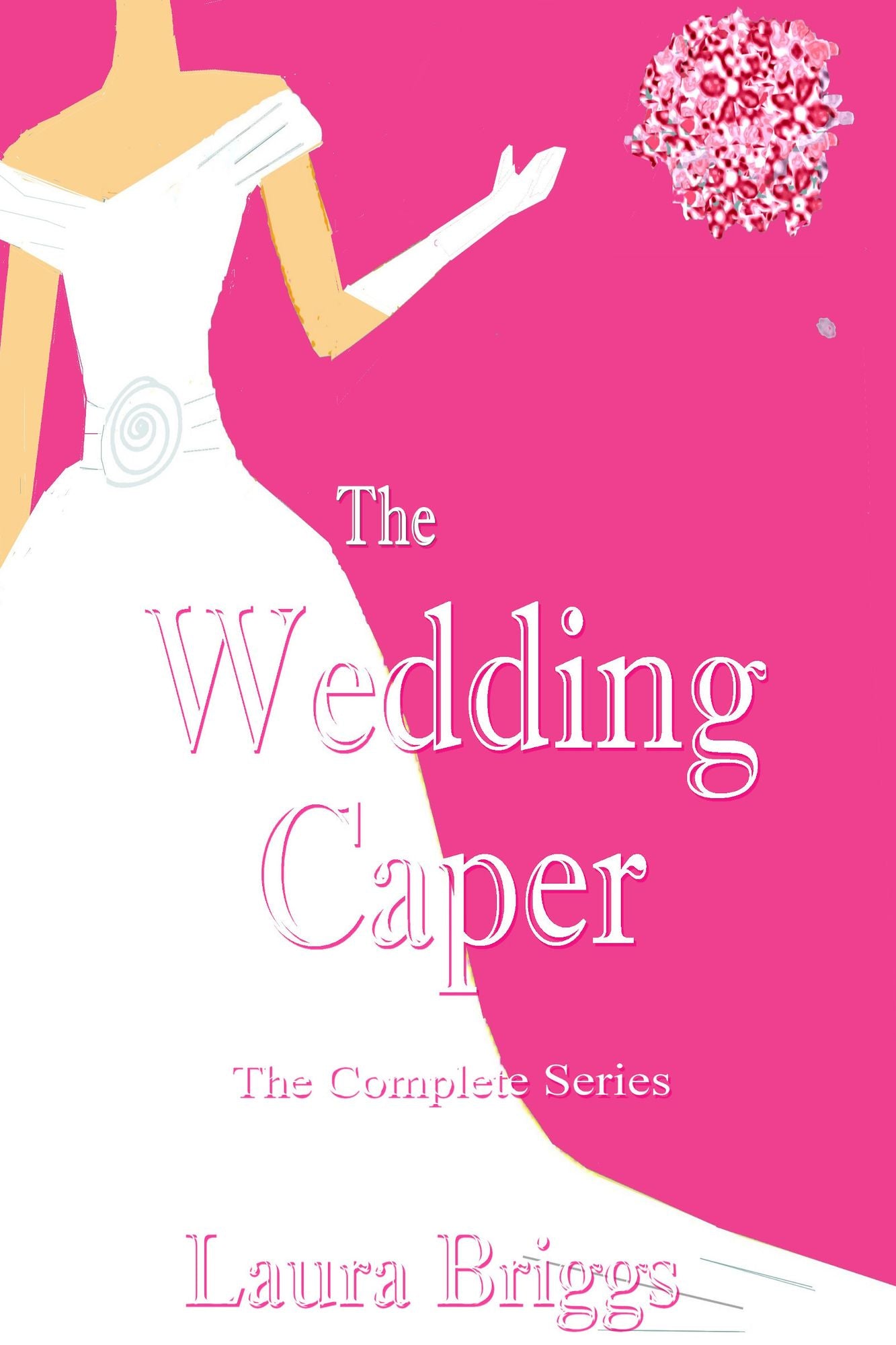 Boxed Set: The Wedding Caper Series (with Bonus Novella)
