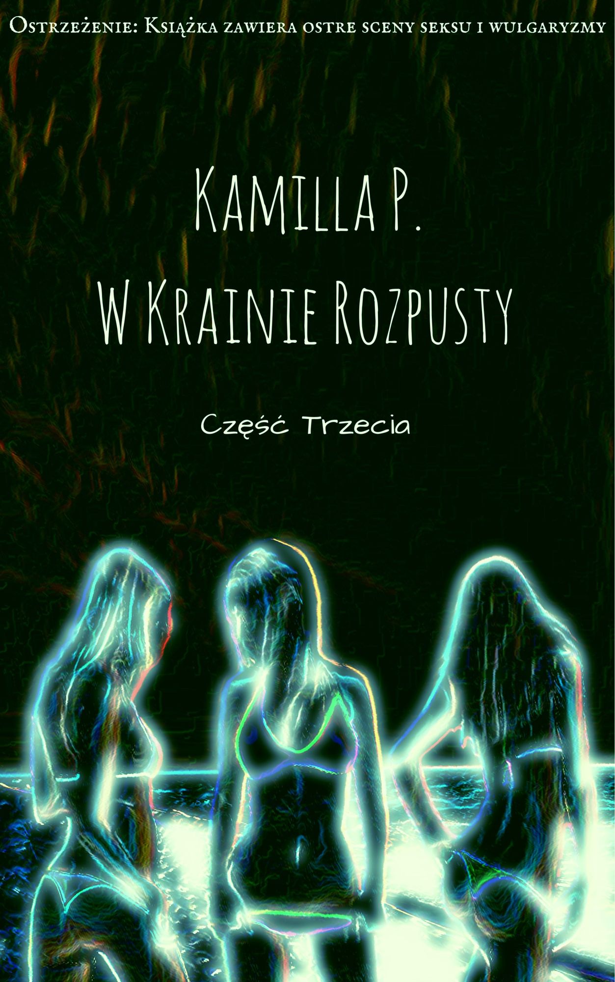 W Krainie Rozpusty #3