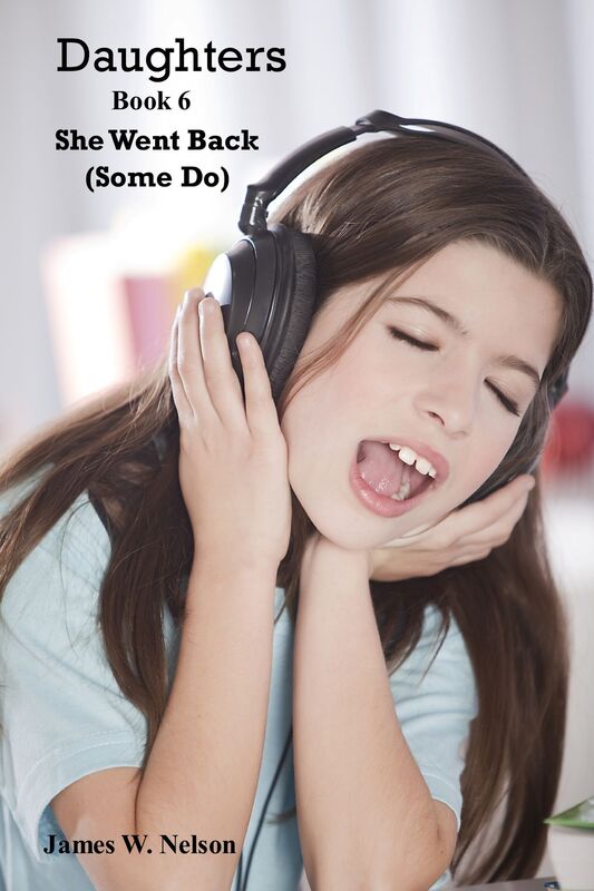 Daughters Book 6 She Went Back (Some Do)