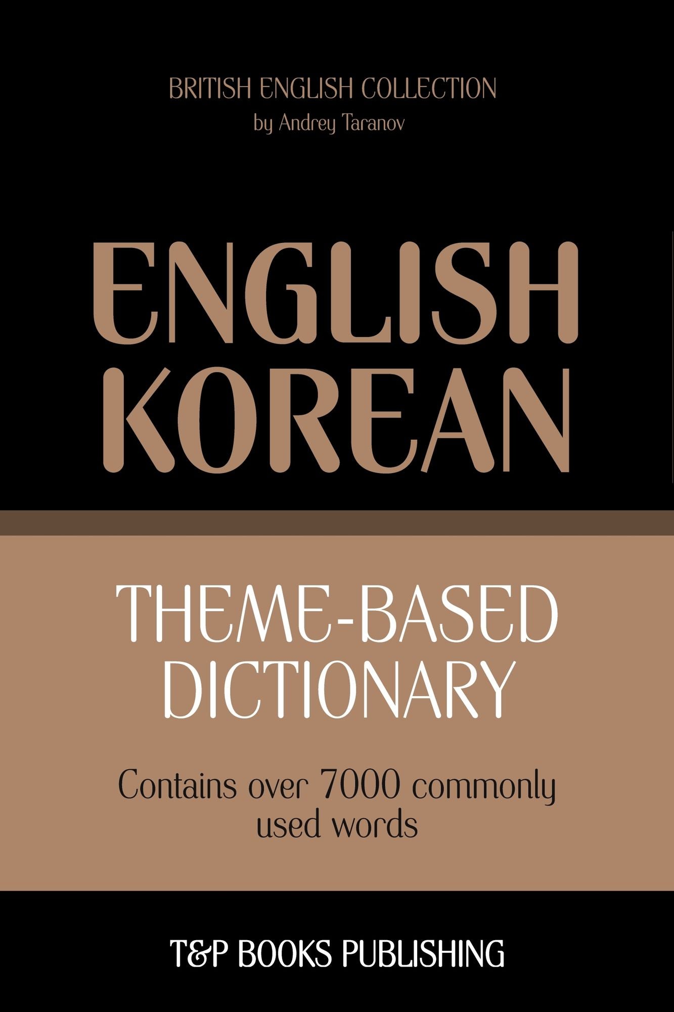 Theme-based dictionary British English-Korean: 7000 words
