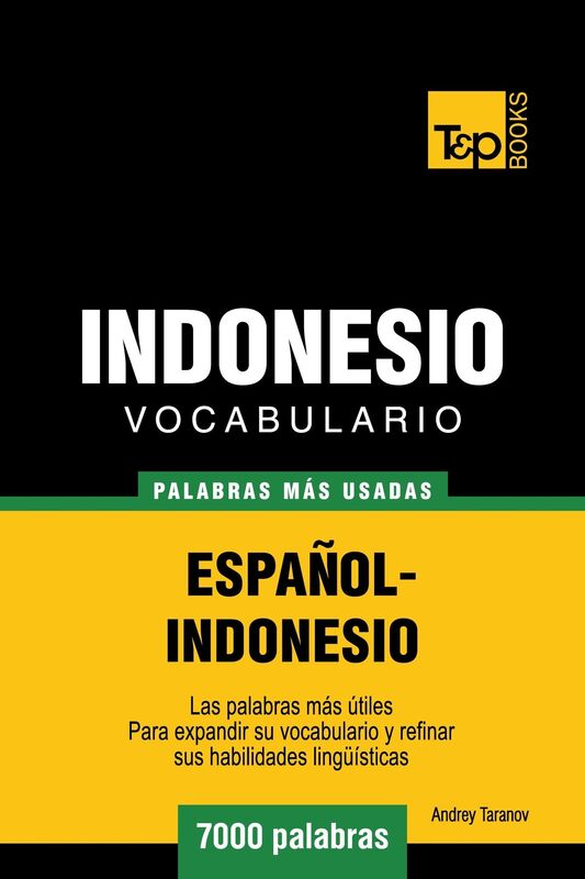 Vocabulario Español-Indonesio: 7000 palabras más usadas