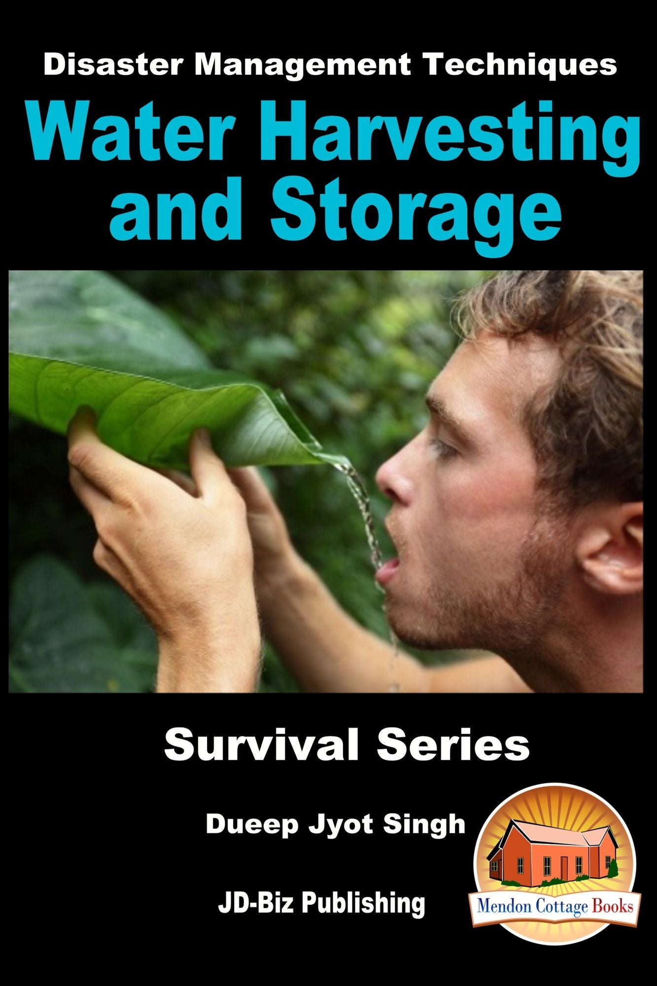 Disaster Management Techniques: Water Harvesting and Storage