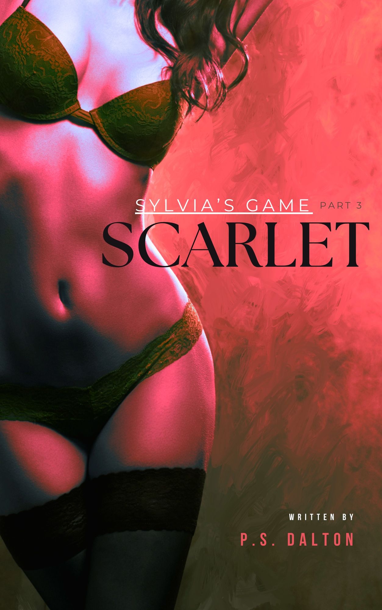 Sylvia's Game part 3: Scarlet