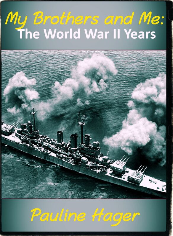 My Brothers and Me: The World War II Years