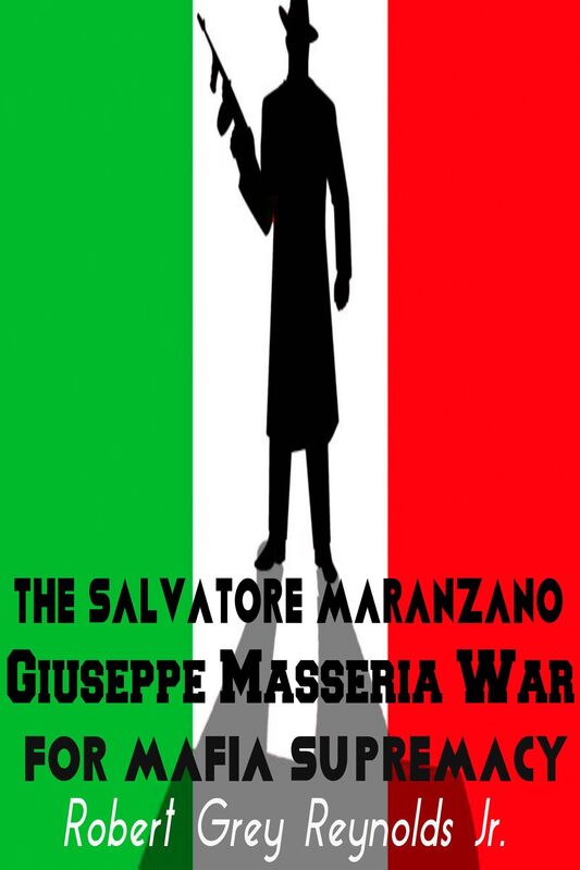 The Salvatore Maranzano Giuseppe Masseria War For Mafia Supremacy