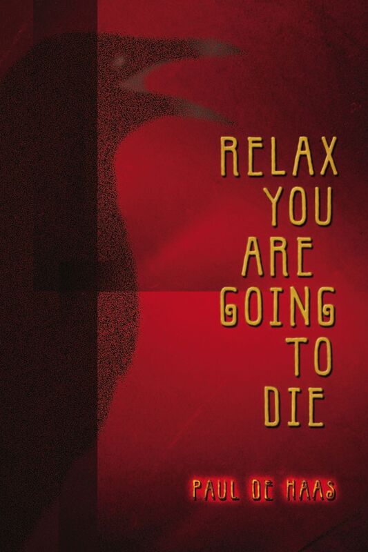Relax You Are Going to Die