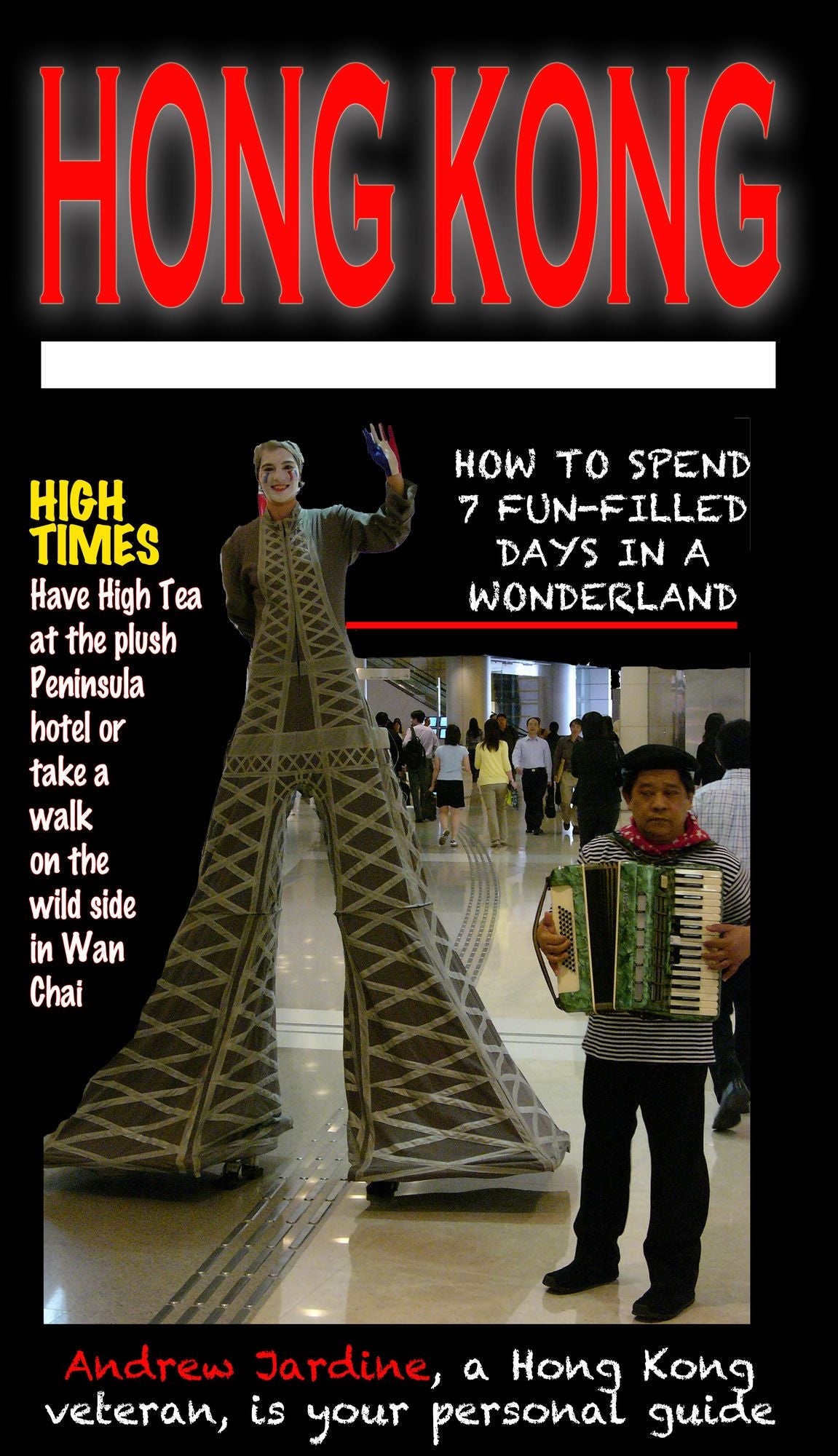 HONG KONG: How To Spend 7 Fun-Filled Days In A Wonderland