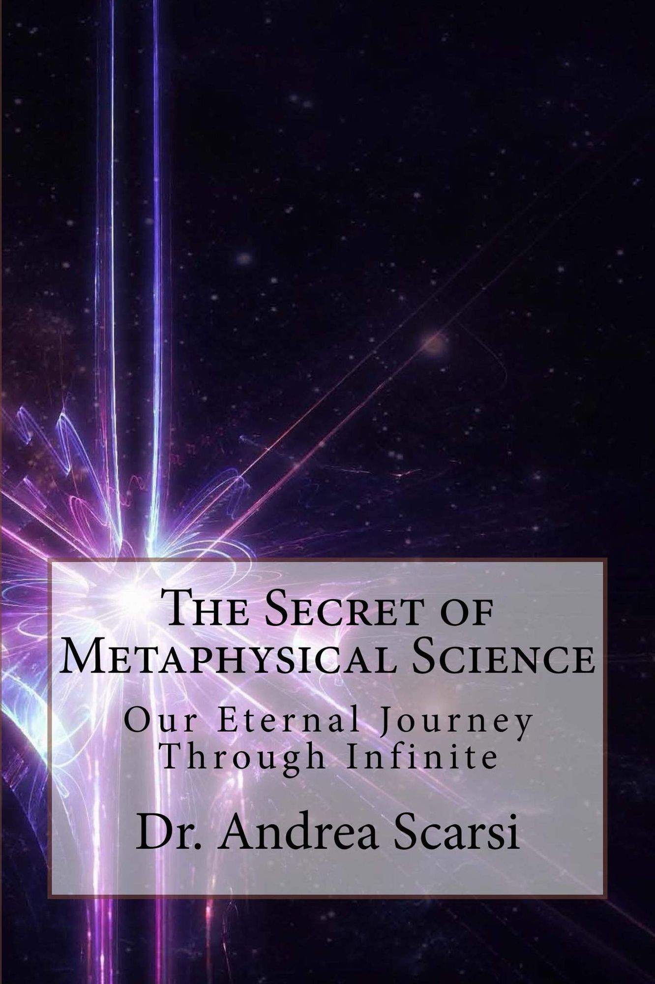 The Secret of Metaphysical Science