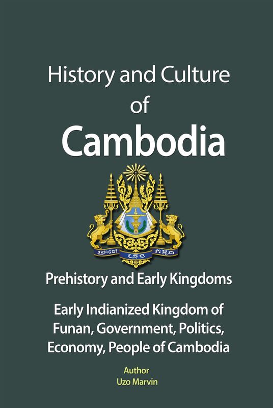 History and Culture of Cambodia, Prehistory and Early Kingdoms