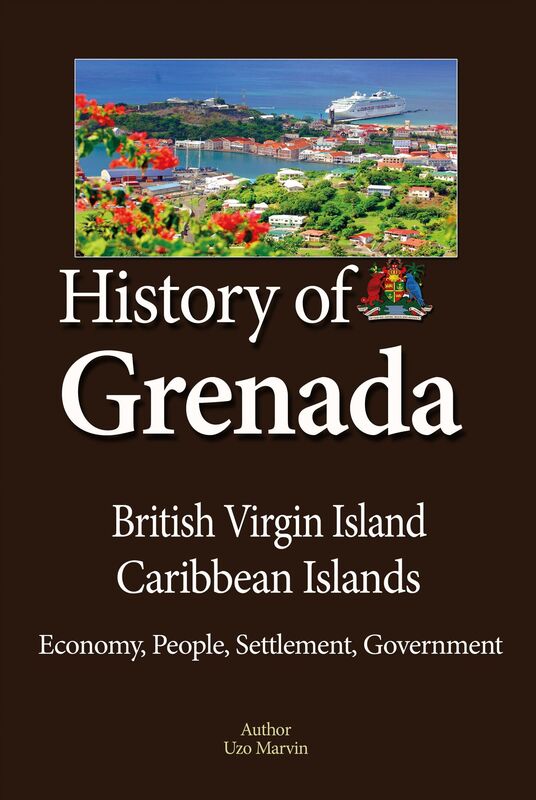 Grenada History, British Virgin Island, Caribbean Islands