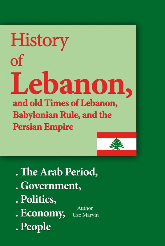 History of Lebanon, and old Times of Lebanon, Babylonian Rule and the Persian Empire