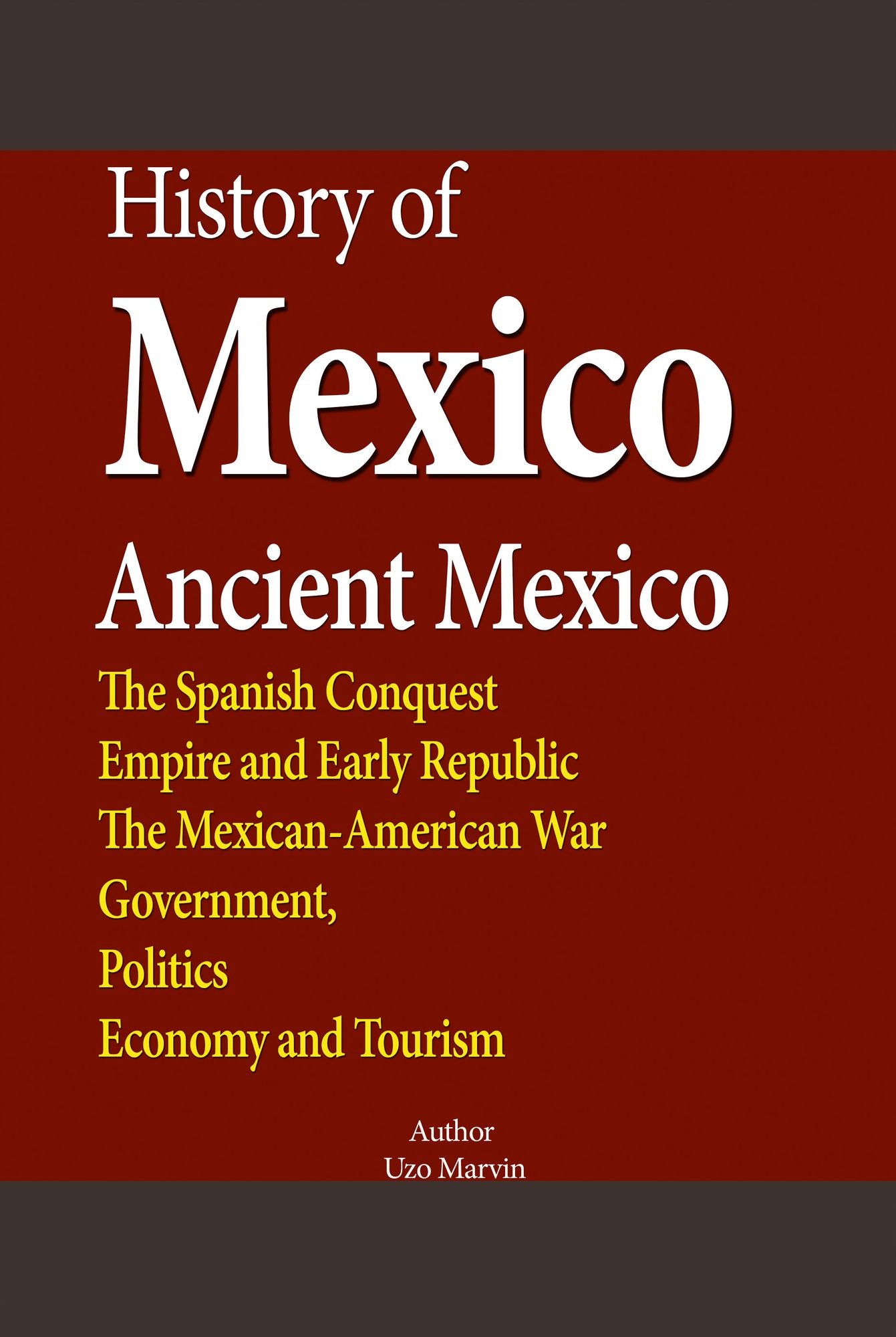 History of, Mexico, Ancient Mexico