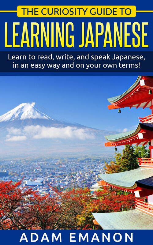 The Curiosity Guide To Learning Japanese for Beginners