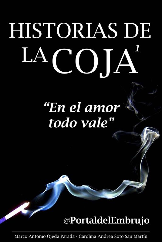 Historias de la Coja: "En el amor todo vale"