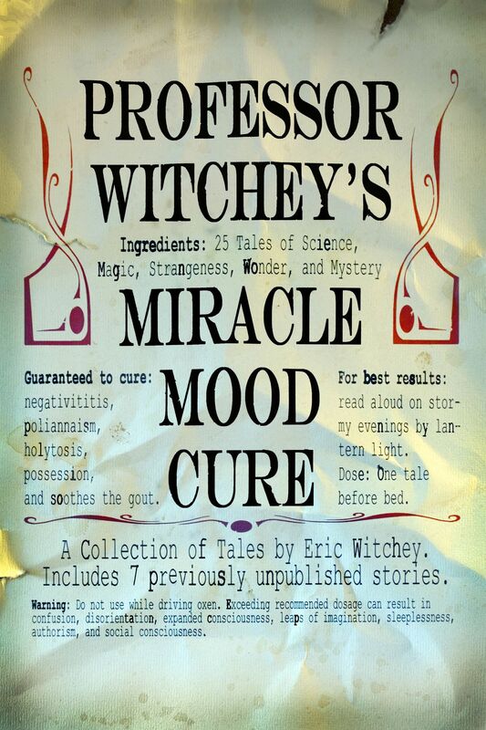 Professor Witchey's Miracle Mood Cure