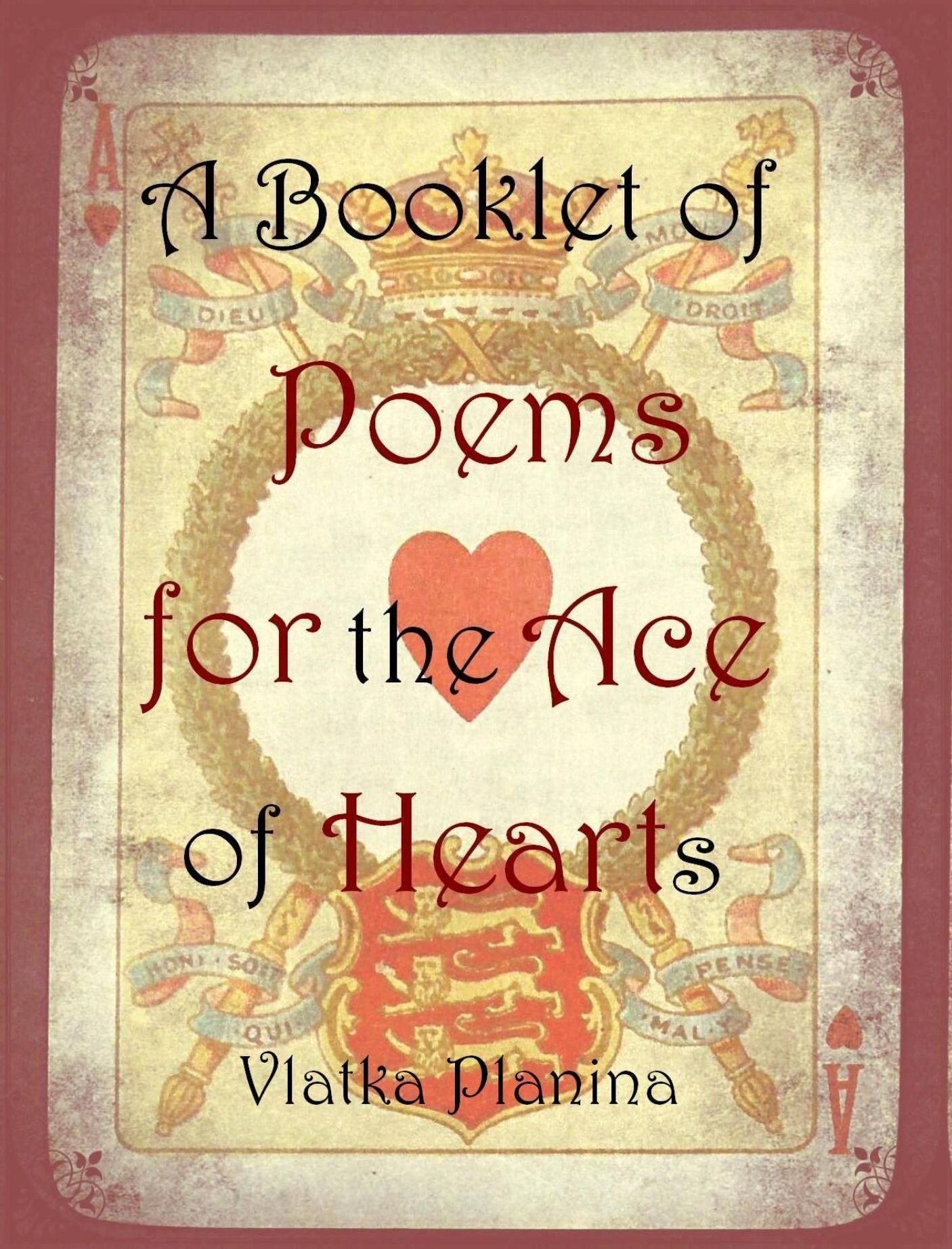 A Booklet of Poems for the Ace of Hearts