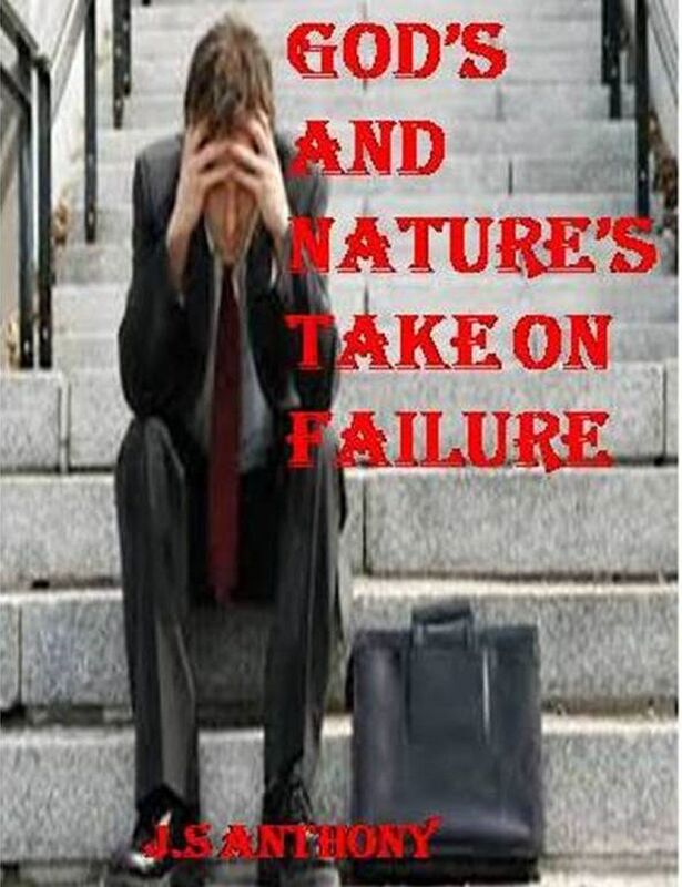 God's And Nature's Take On Failure