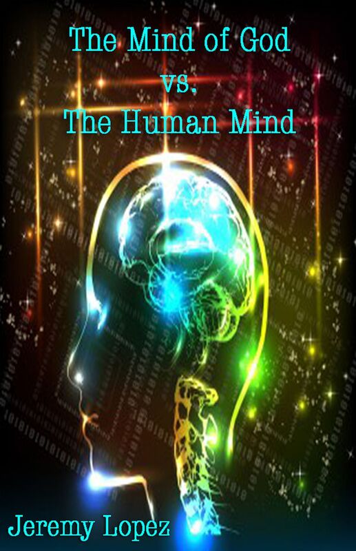 The Mind of God Vs The Human Mind
