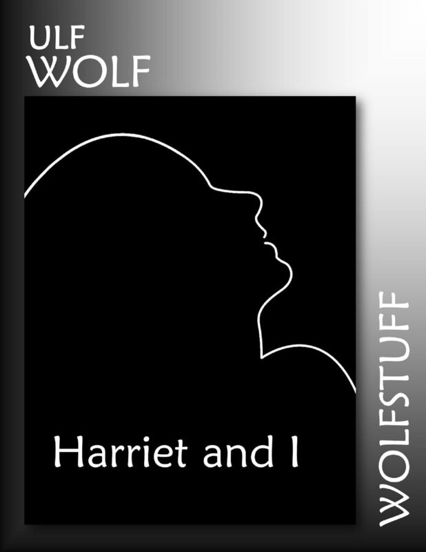 Harriet and I