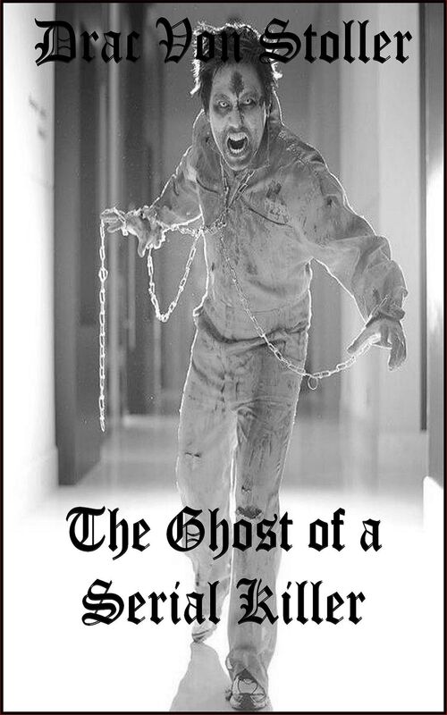 The Ghost of a Serial Killer