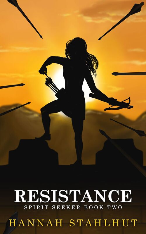 Resistance: Spirit Seeker Book Two