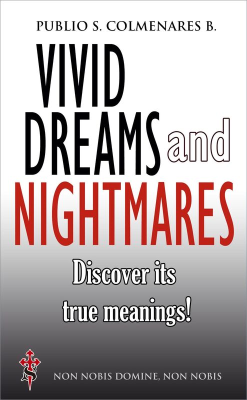 Vivid Dreams and Nightmares