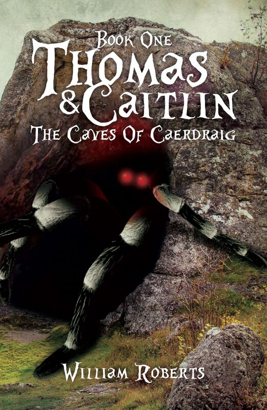 Thomas And Caitlin: Book One - The Caves Of Caerdraig