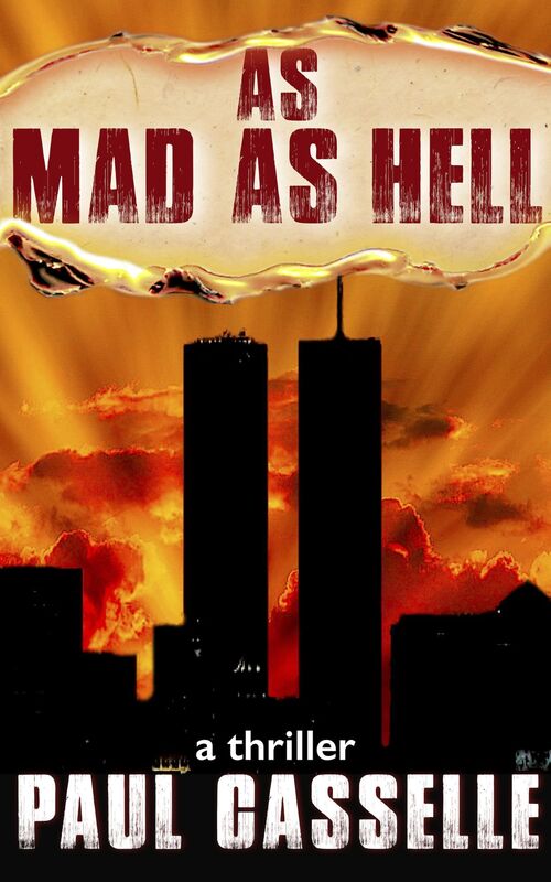 As Mad as Hell: Do You Want to Know a Secret? (Book 2 in 'Bedfellows' thriller series)