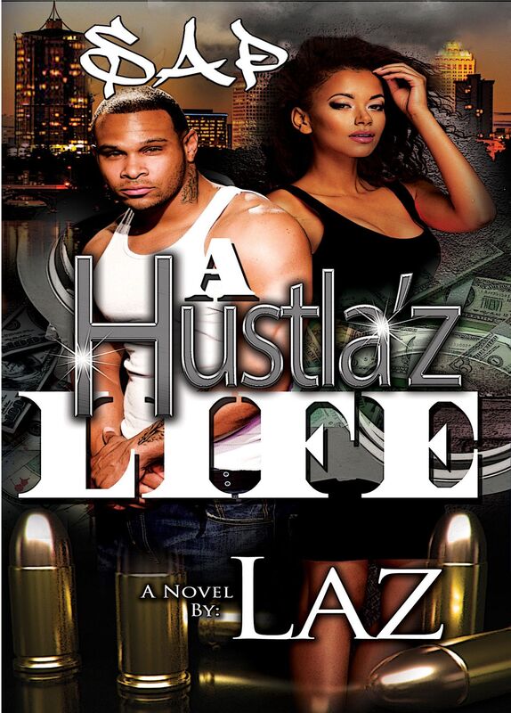 A Hustla'z Life