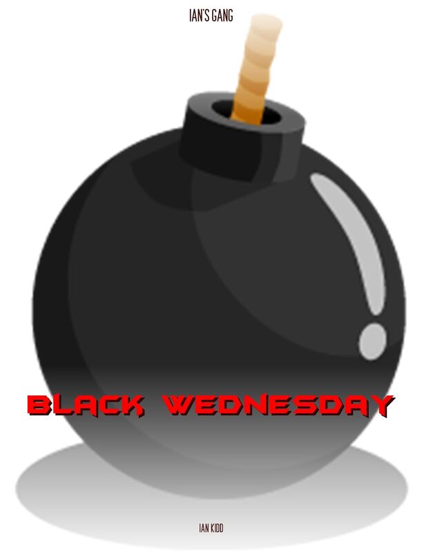 Ian's Gang: Black Wednesday