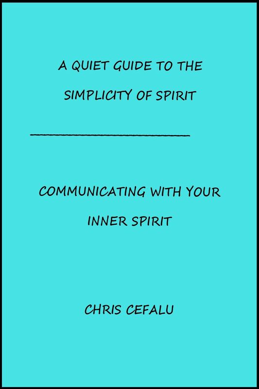 A Quiet Guide To The Simplicity of Spirit