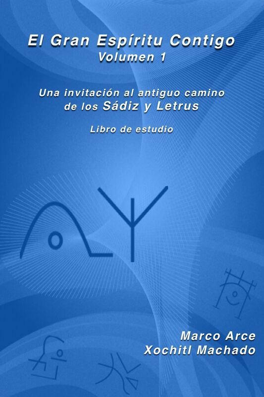 El Gran Espíritu Contigo Volumen 1