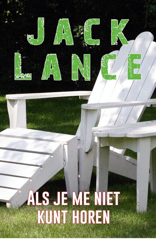 Als je me niet kunt horen Jack Lance