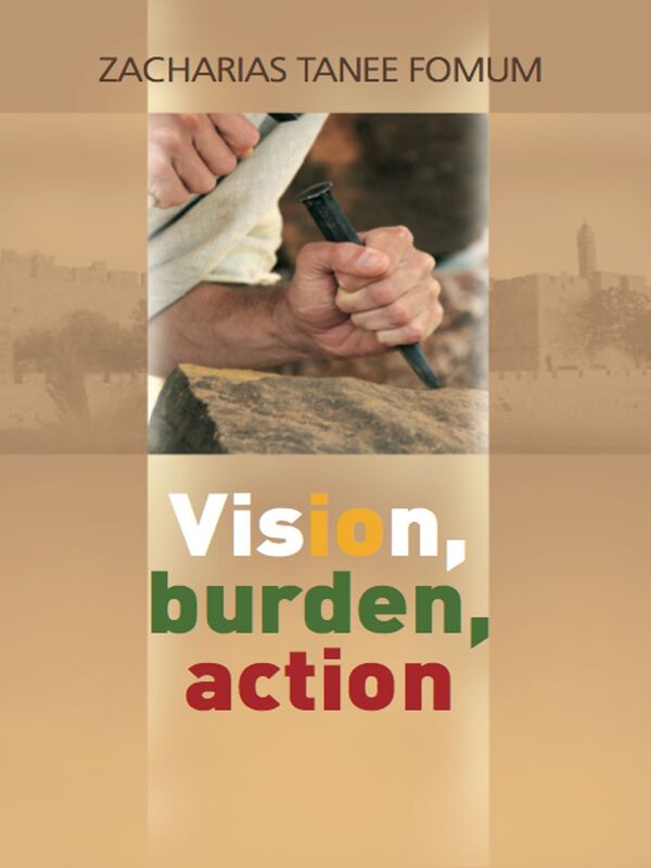 Vision, Burden, Action