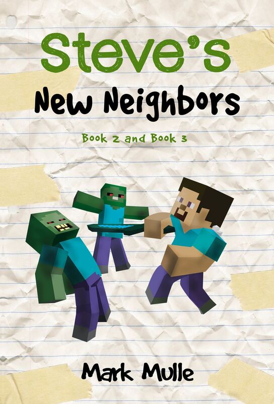 Steve's New Neighbors, Book 2 and Book 3