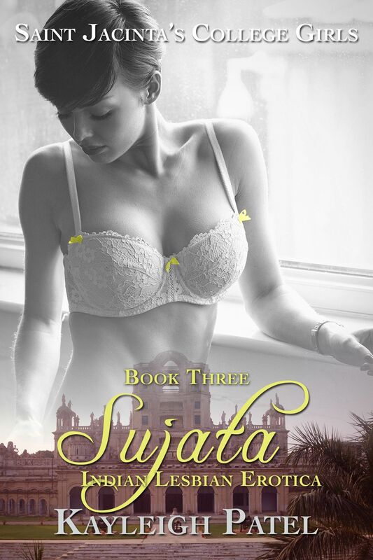Sujata: Indian Lesbian Erotica