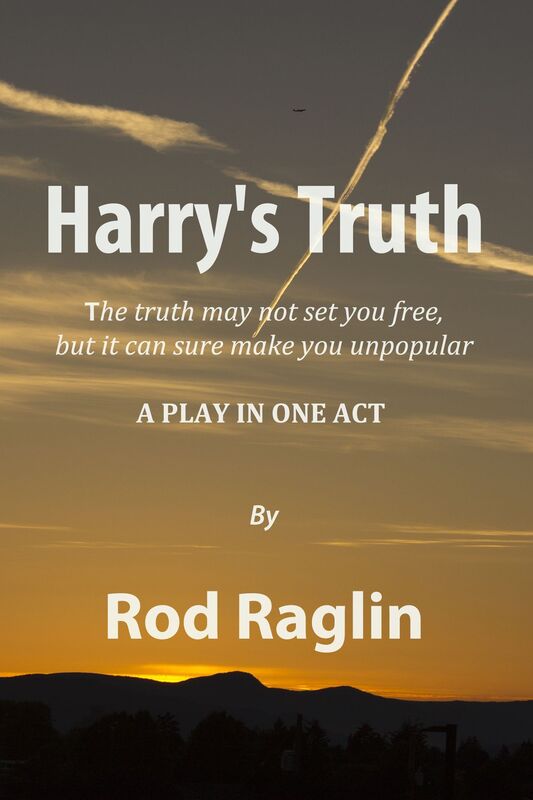 Harry's Truth: A Play in One Act