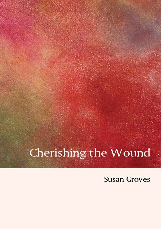 Cherishing The Wound