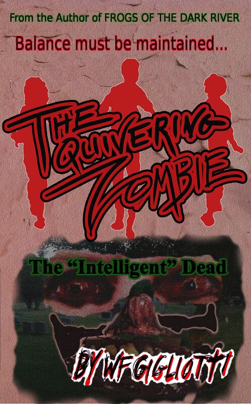 The Quivering Zombie