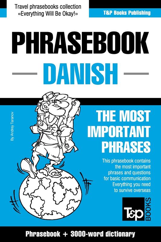 English-Danish phrasebook and 3000-word topical vocabulary