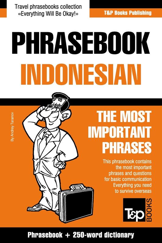 English-Indonesian phrasebook and 250-word mini dictionary