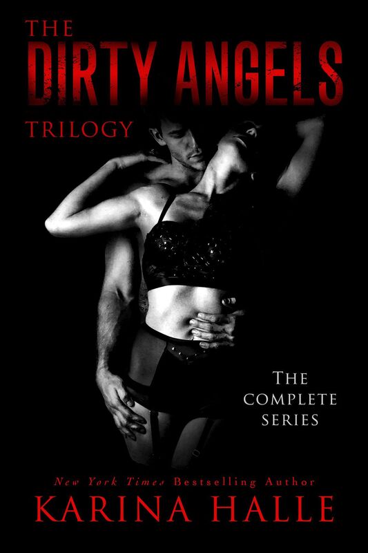 The Dirty Angels Trilogy: The Complete Box Set