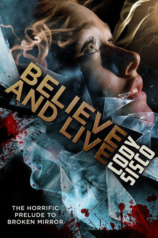 Believe and Live