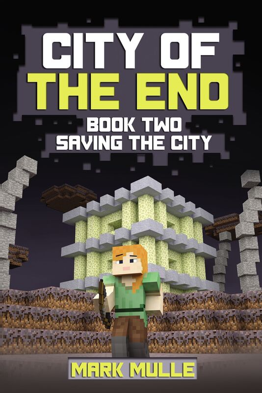 City of the End, Book 2: Saving the City